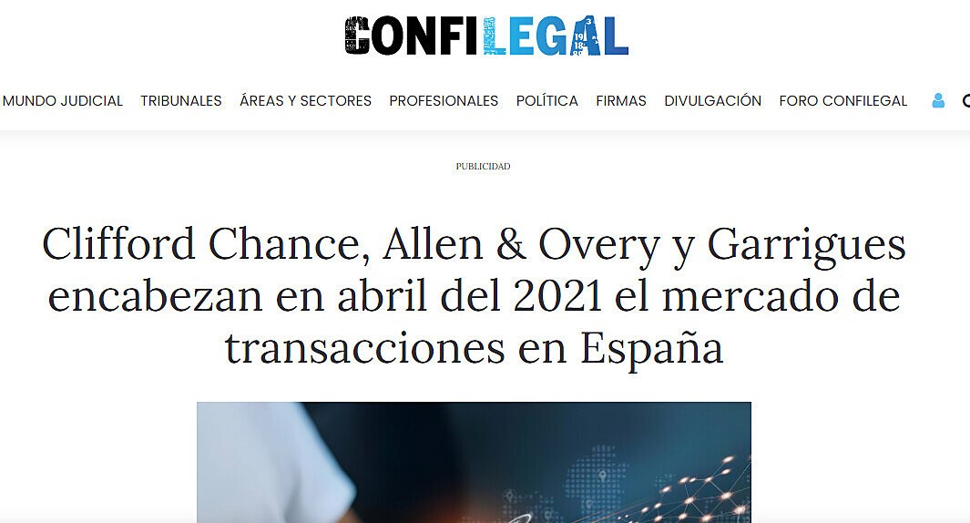 Clifford Chance, Allen & Overy y Garrigues encabezan en abril del 2021 el mercado de transacciones en Espaa
